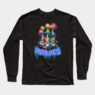 Gnomies For Life Long Sleeve T-Shirt